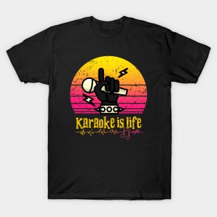 Karaoke Is Life T-Shirt